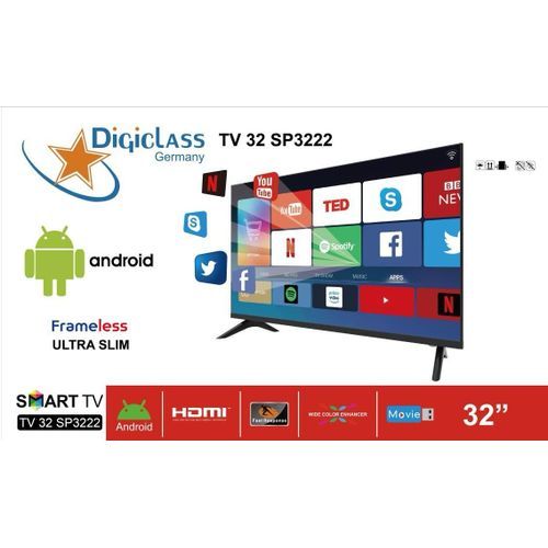 Digiclass TV 32’’ Android Frameless Ultraslim - 32SP3222 – Noir
 Fiche Technique et Prix au Maroc