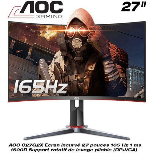 Aoc Ecran Gaming C27G2X Moniteur de jeu incurvé de 27 pouce de 165 Hz
 Fiche Technique et Prix au Maroc