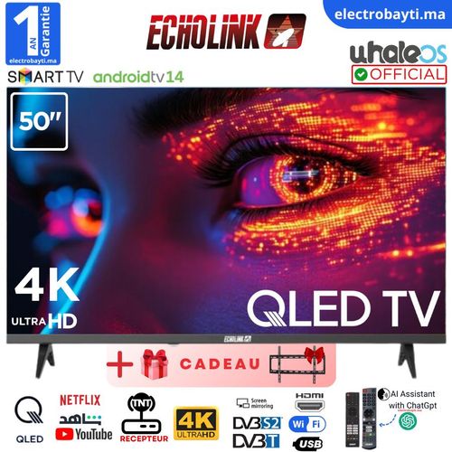 Echolink SMART TV - QLED 4K UHD 50" - WhaleOS TV - Android 14 Officiel - Wi-Fi, Bluetooth, DVB-T2/S2 + support
 Fiche Technique et Prix au Maroc