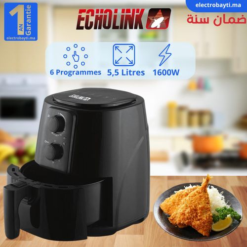Echolink Friteuse sans Huile - Airfryer - 5.5 Litres - 6 Programme
 Fiche Technique et Prix au Maroc