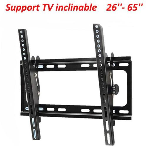Support TV inclinable Ecran 26''- 65'' Support Télévision Support TV 32 TV 40 TV 42 TV 43 TV 50 TV 55 TV 58 TV 60 TV 63 TV 65
 Fiche Technique et Prix au Maroc