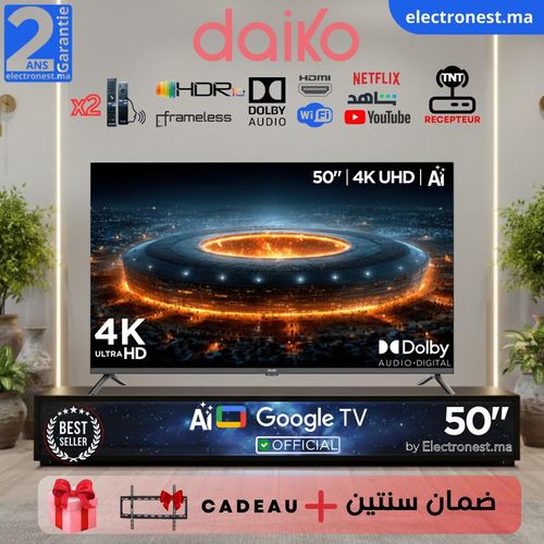 Daiko 50"- Google TV 5.0, 4K UHD, HDR10, HLG, Dolby Audio - GLED50AI95DK
 Fiche Technique et Prix au Maroc