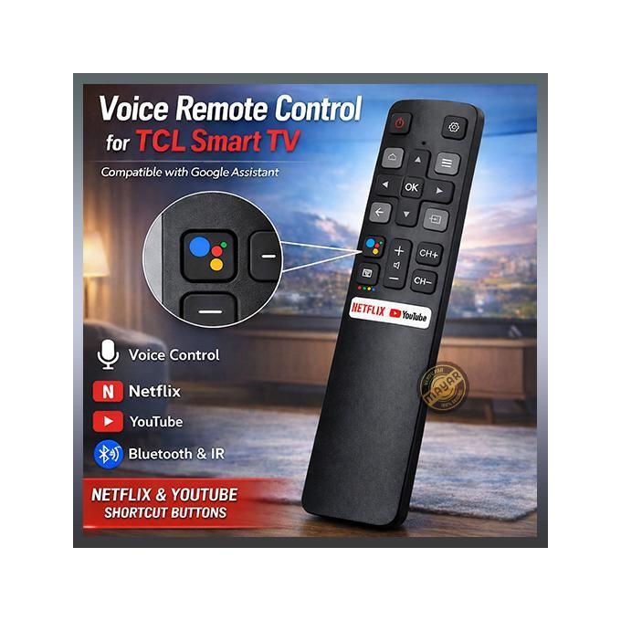 Télécommande Vocale de Remplacement pour TCL Smart TV Android – Compatible Google Voice – Boutons Netflix & YouTube – Connexion Bluetooth et Infrarouge
 Fiche Technique et Prix au Maroc