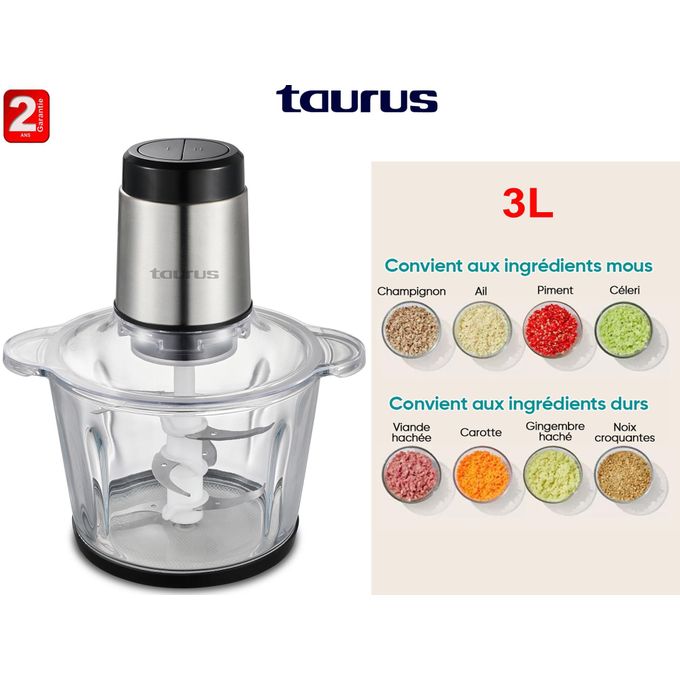 Taurus Hachoir Électrique FAST 3 avec Bol en verre 3L, Lames Doubles Tranchantes, Idéal pour Viande et Légumes-2ans de garanties
 Fiche Technique et Prix au Maroc