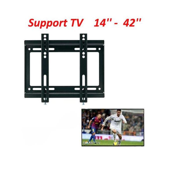 Support TV Ecran 14''- 42'' Fixation mural, Support Télévision Support TV 32 TV 24 TV 40 TV 42
 Fiche Technique et Prix au Maroc