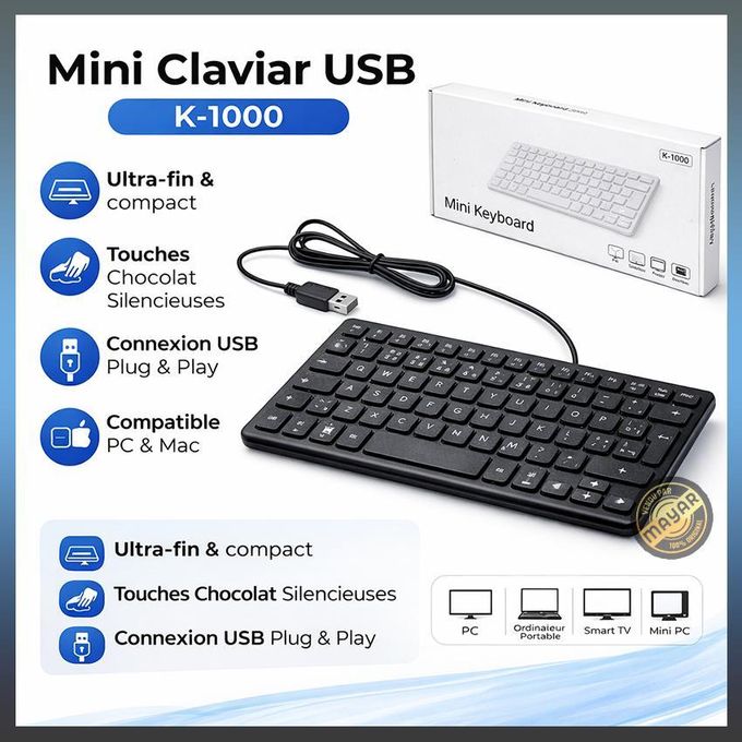 Mini Clavier USB Ultra-Fin K-1000 – Mini Keyboard Compact AZERTY + ARABE pour PC & Mac – Design Slim, Touches Chocolat Silencieuses, Clavier Filaire Portable pour Bureau, Smart TV et Ordinateur
 Fiche Technique et Prix au Maroc