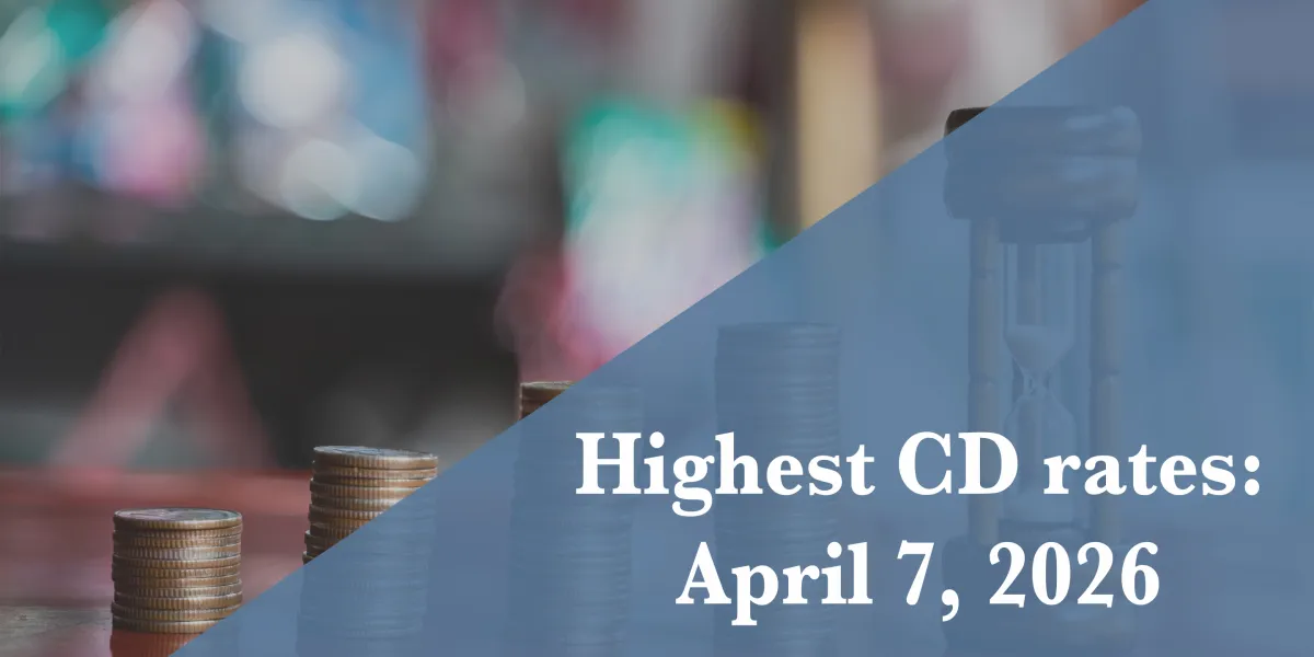Top CD rates April 7, 2026: Lock in up to up to 4.20%
