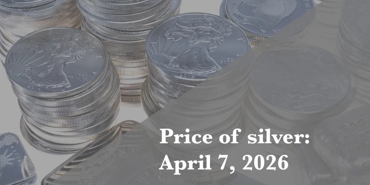 Current price of silver as of Tuesday, April 7, 2026